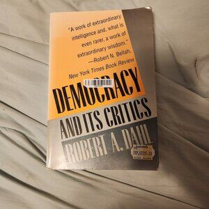 Democracy and Its Critics by Robert A. Dahl